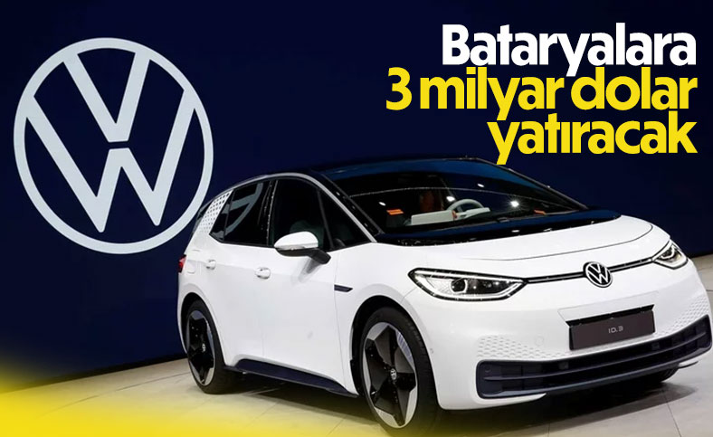 Volkswagen'den 3 milyar dolarlık batarya hamlesi