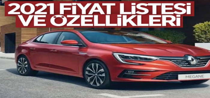 2021 Renault Megane fiyat listesi: Nisan 2021 güncel Megane fiyatları