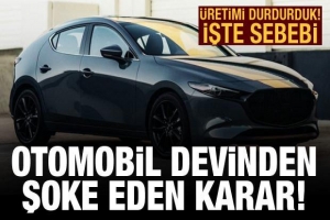 Otomobil devinden bomba karar: Üretimi durdurduk! İşte sebebi
