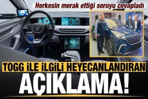 Yerli otomobil ile ilgili heyecanlandıran açıklama!