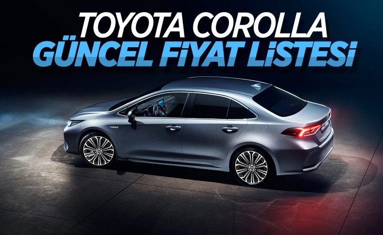 Toyota Corolla'ya temmuzda zam: İşte güncel Corolla fiyatları