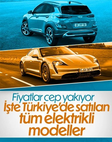 Türkiye'de satılan elektrikli otomobillerin güncel fiyatları
