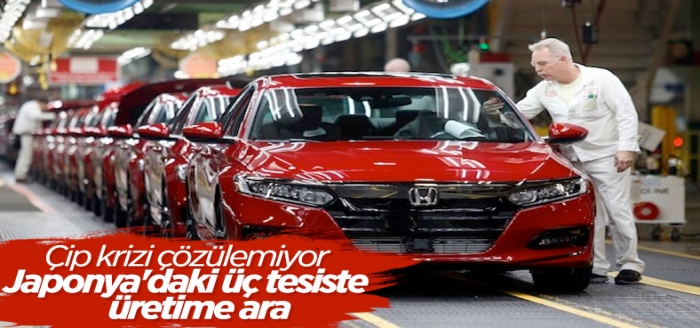 Honda, Japonya'daki üç tesisinde üretime ara veriyor