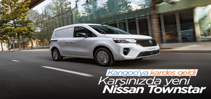Renault Kangoo'ya kardeş geldi: Yeni Nissan Townstar tanıtıldı