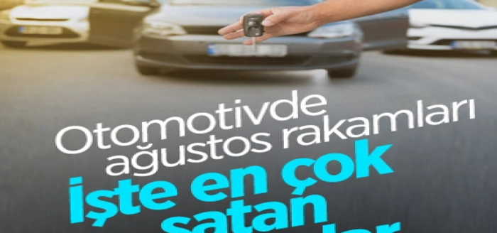 Ağustosta en çok satan otomotiv markaları