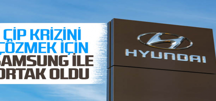 Hyundai ve Samsung, çip krizi için güçlerini birleştirdi