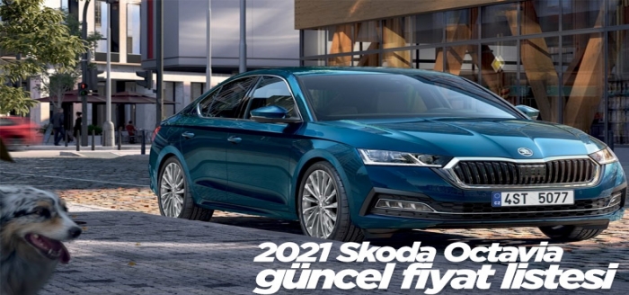 2021 Skoda Octavia haziran ayı zamlı fiyat listesi