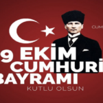 29 Ekim “Cumhuriyet Bayramınız Kutlu Olsun” 2 29 Ekim “Cumhuriyet Bayramınız Kutlu Olsun”
