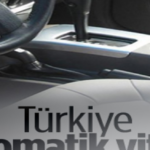 İkinci Elde Otomatik Vitesli Araçlara Yoğun Talep