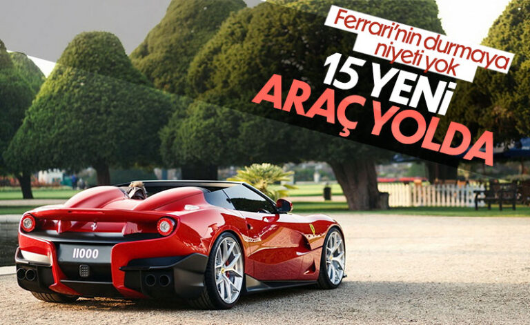 Ferrari, 2026 yılına kadar 15 yeni model tanıtacak