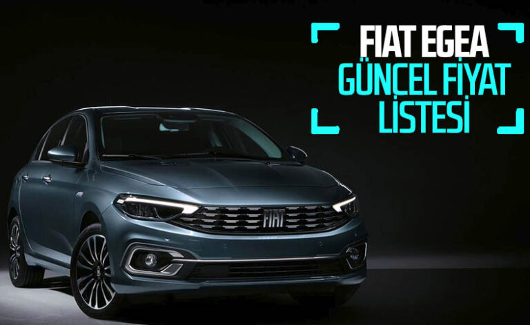 Fiat Egea modelleri haziranda zamlandı: İşte fiyat listesi
